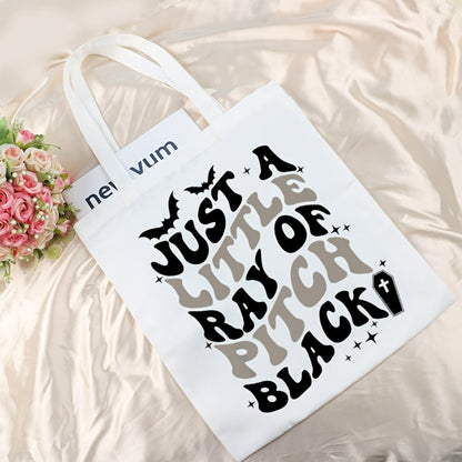 1pc Just A Little Ray Of Pitch Black Pattern Shoulder Bag, Halloween Gift Tote Bag Lightweight Shopper Bag, Versatile Bag