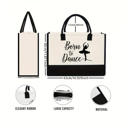 1pc of a Large Capacity Tote Bag Titled 'Born to Dance', Which Is Lightweight And Foldable, Featuring a Black Border And a Dancer Silhouette. It Makes an Ideal Gift for Dancers, Teachers, And for Everyday Use As a Dance Bag