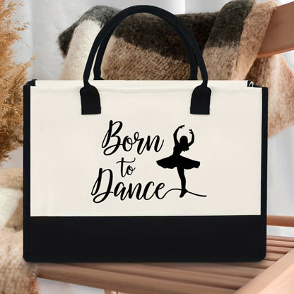 1pc of a Large Capacity Tote Bag Titled 'Born to Dance', Which Is Lightweight And Foldable, Featuring a Black Border And a Dancer Silhouette. It Makes an Ideal Gift for Dancers, Teachers, And for Everyday Use As a Dance Bag